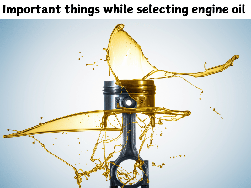 Selecting engine oil 